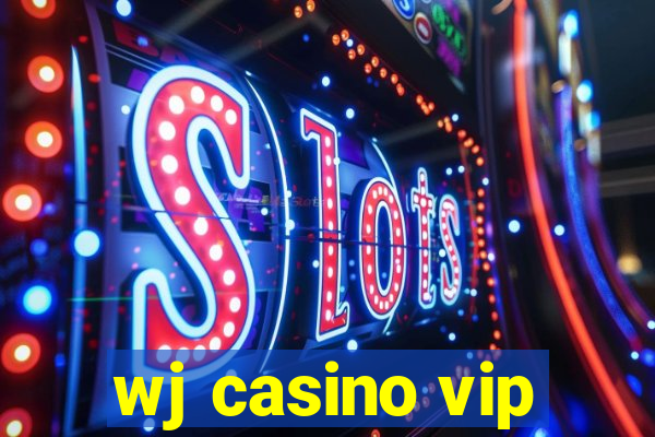 wj casino vip